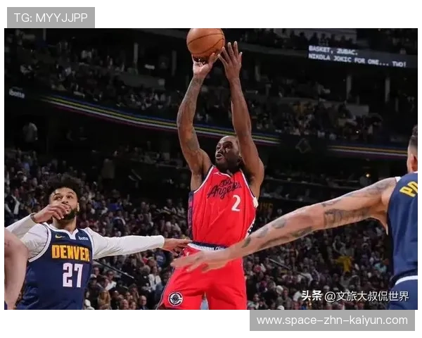 热火欲引伦纳德，挑战健康极限助攻新赛季